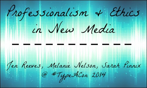 Professionalism and Ethics in New Media