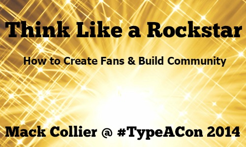 Think Like a Rockstar with Mack Collier