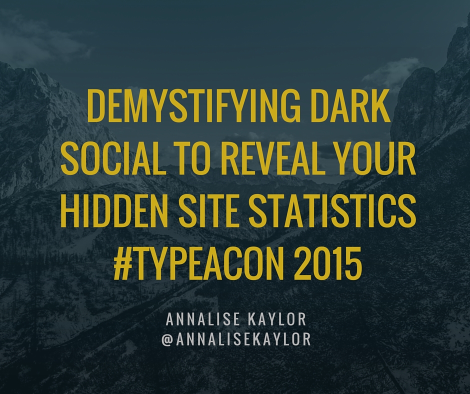 Demystifying Dark Social to Reveal Your Hidden Site Statistics