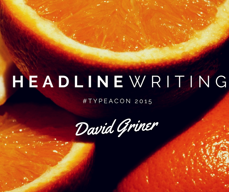 Headline Writing with David Griner